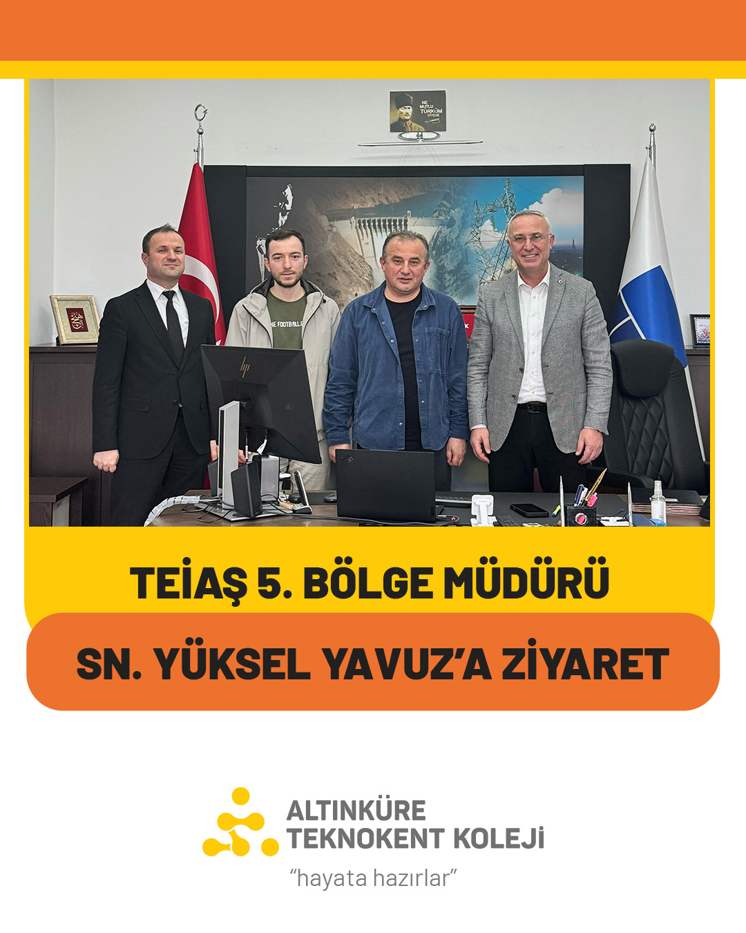 TEİAŞ Ziyareti